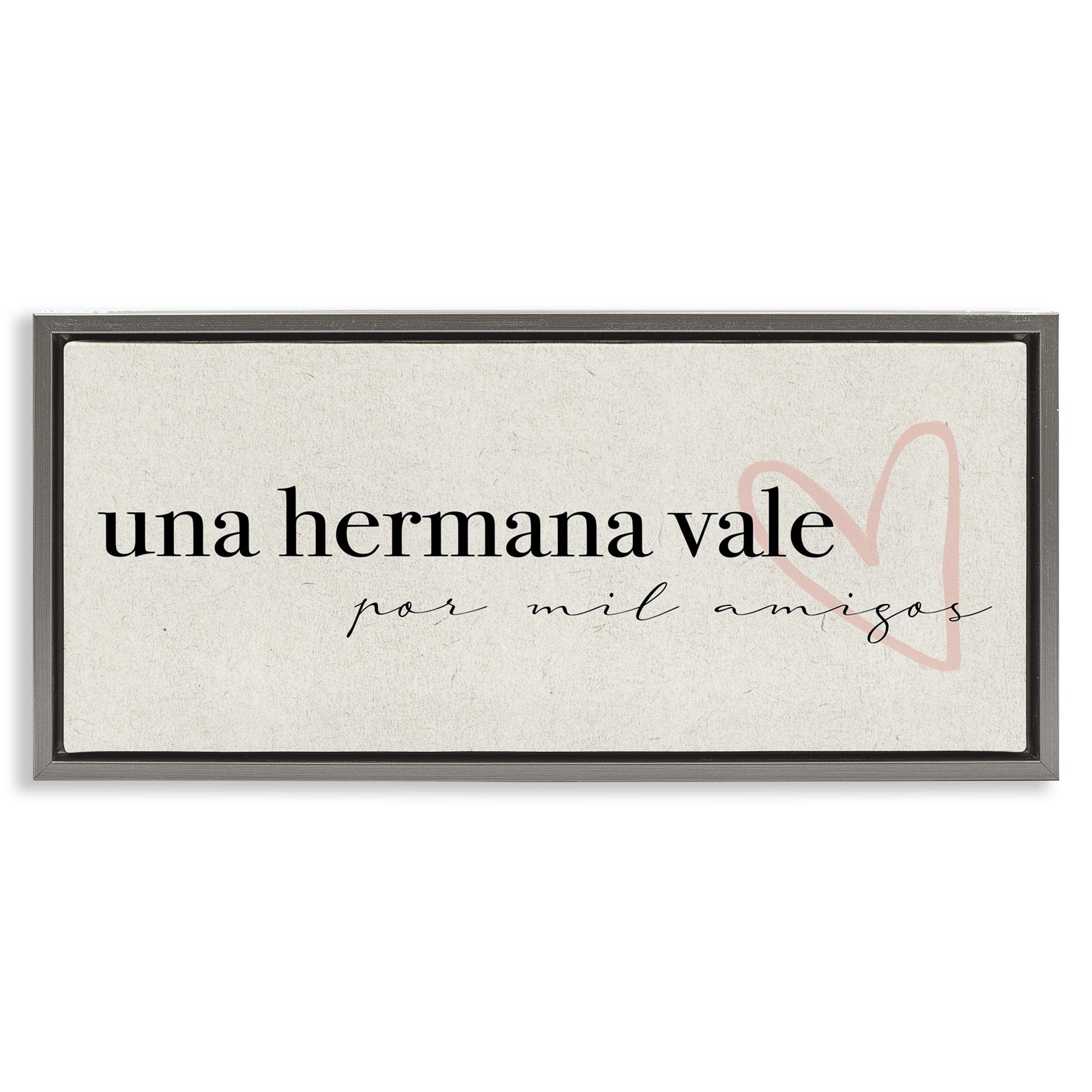 Stupell Industries Una Hermana Vale Inspirational Quotes & Sayings Painting Gray Floater Framed Art Print Wall Art, 31 x 14
