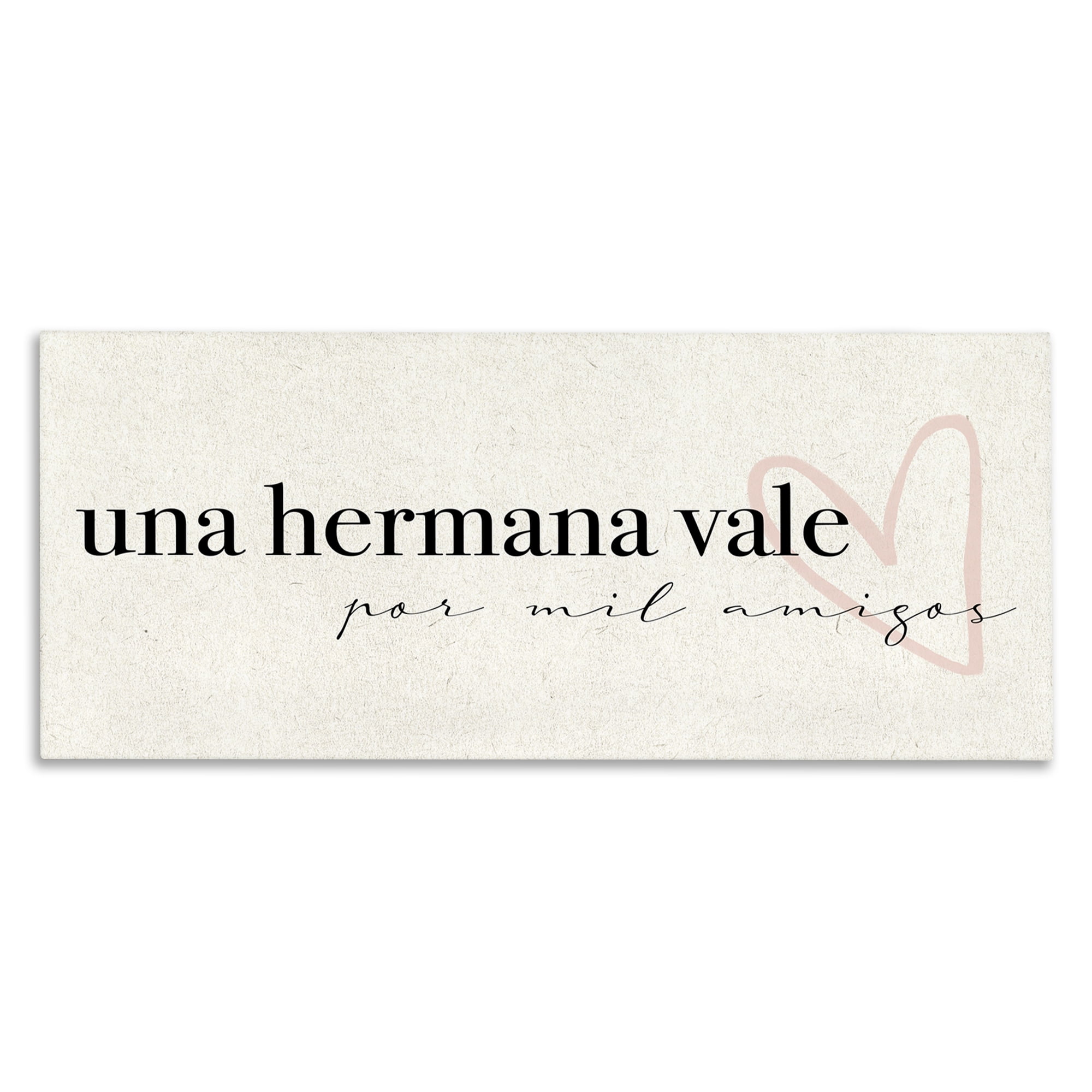 Stupell Industries Una Hermana Vale Inspirational Quotes & Sayings Painting Wrapped Canvas Art Print Wall Art, 24 x 10