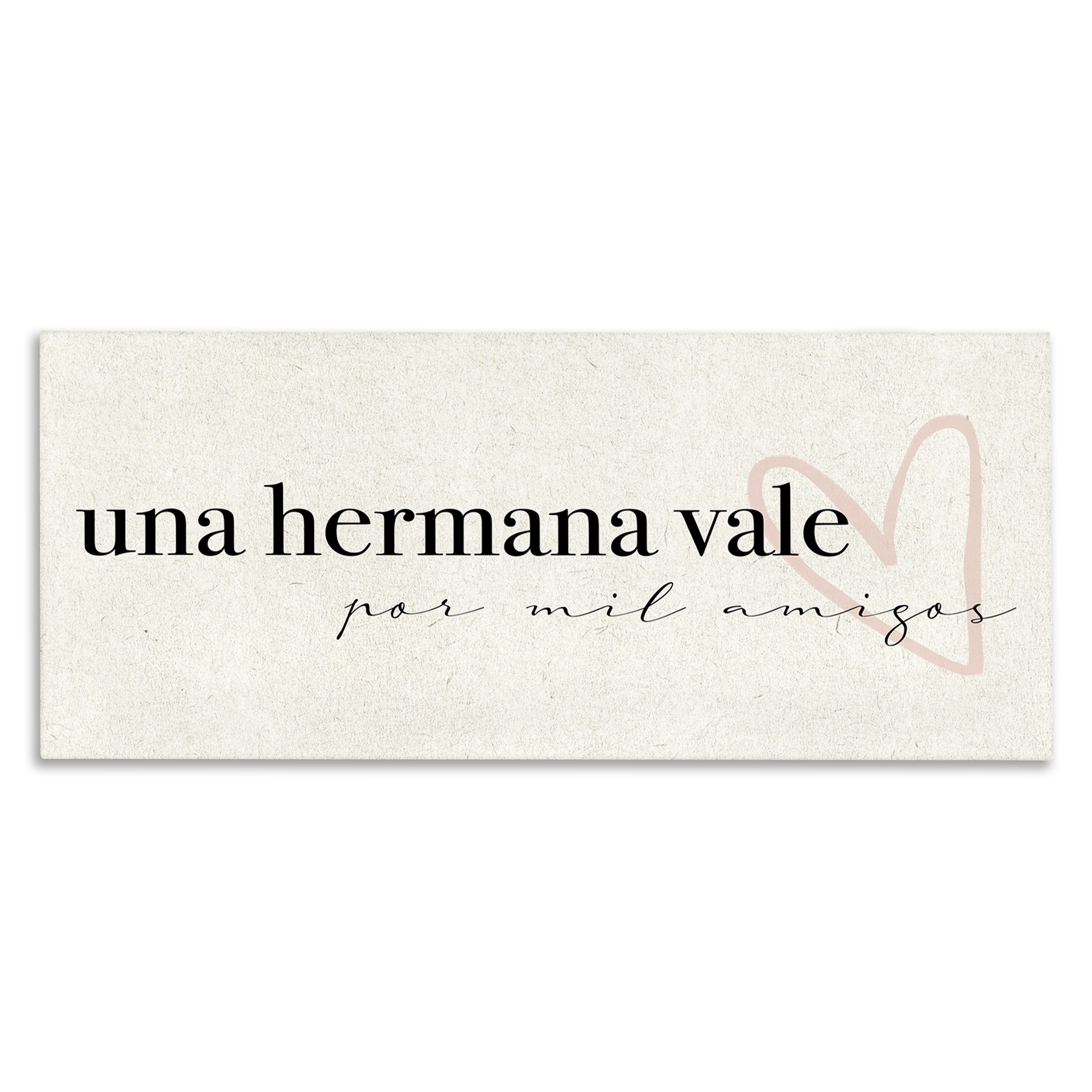 Stupell Industries Una Hermana Vale Inspirational Quotes & Sayings Painting Wrapped Canvas Art Print Wall Art, 40 x 17