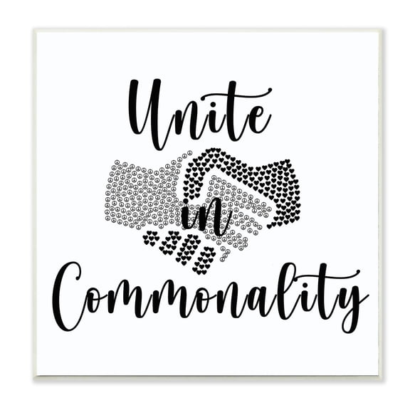 Stupell Industries Unite in Commonality Phrase Equality Handshake Typography Painting Wall Plaque Art Print Wall Art, 12 x 12