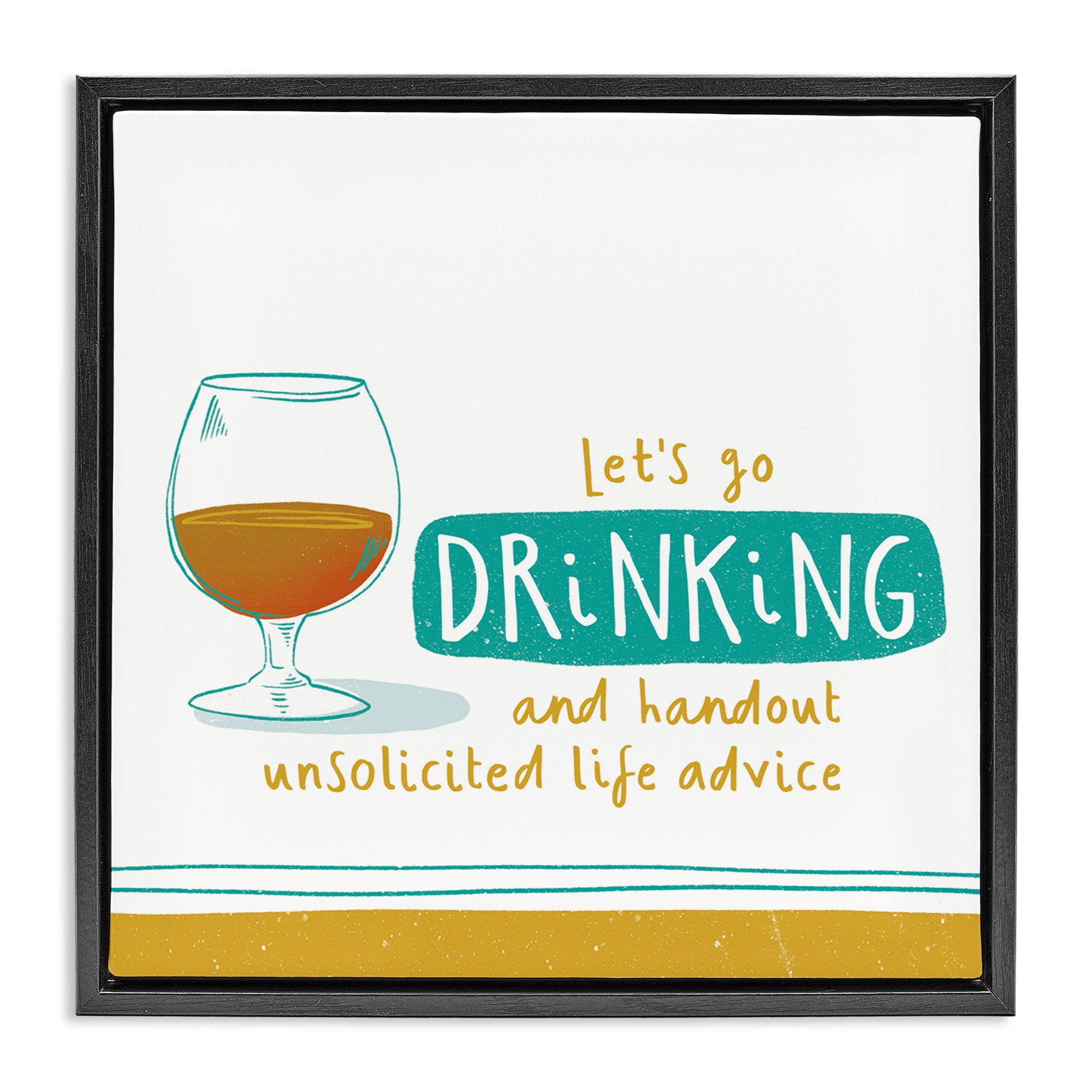 Stupell Industries Unsolicited Life Advice Food & Beverage Painting Black Floater Framed Canvas Art Print Wall Art, 25 x 25
