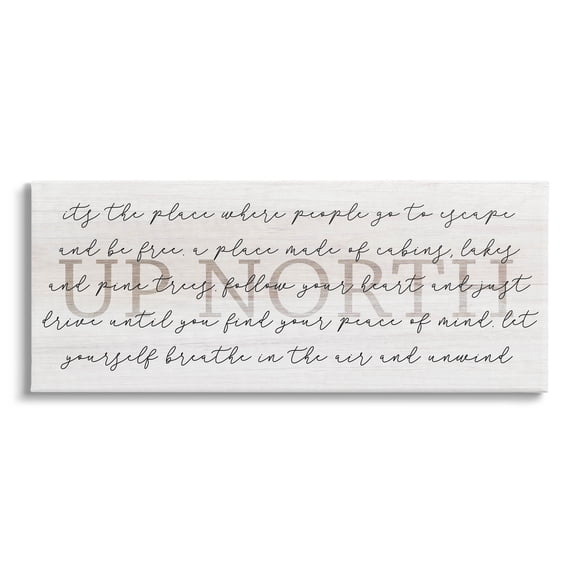 Stupell Industries Up North Cabin Phrase Graphic Art Gallery Wrapped Canvas Print Wall Art, Design by Lil' Rue