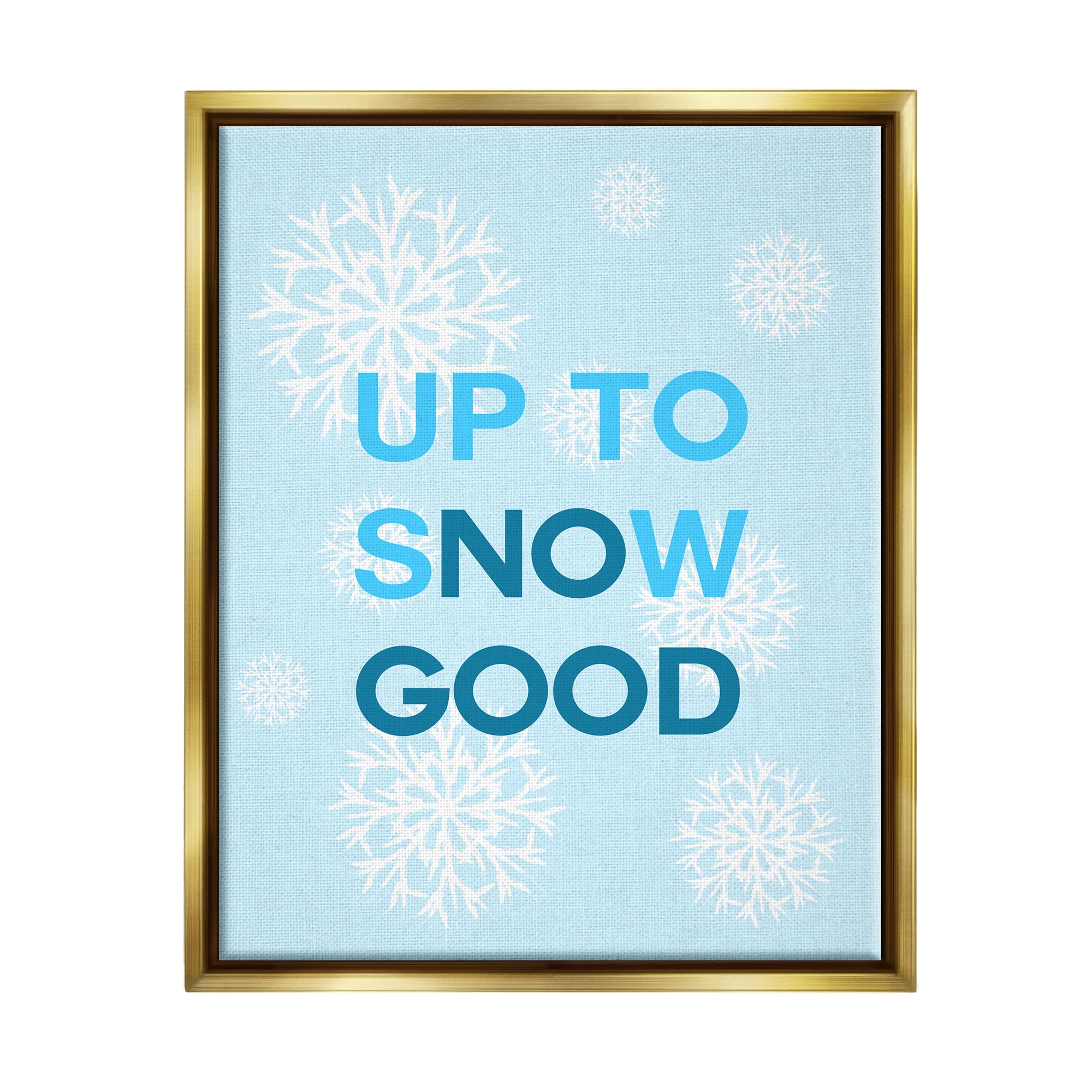 Stupell Industries Up To Snow Good Phrase Holiday Painting Gold Floater Framed Canvas Art Print Wall Art, 17 x 21