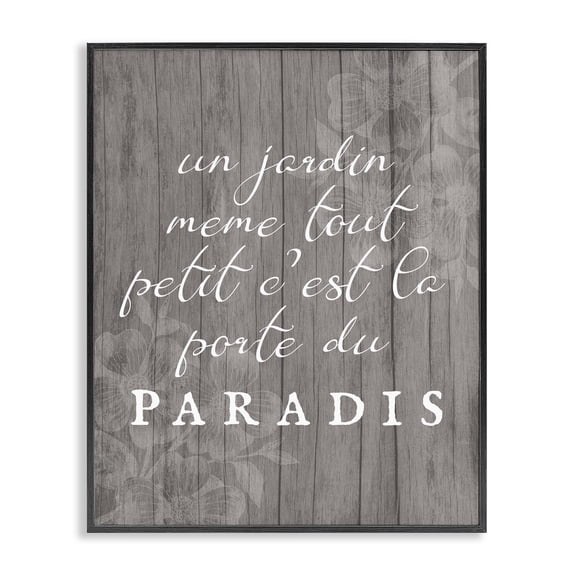 Stupell Industries Uplifting French Garden Phrase Quotes and Sayings Painting Black Framed Art Print Wall Art, 11 x 14