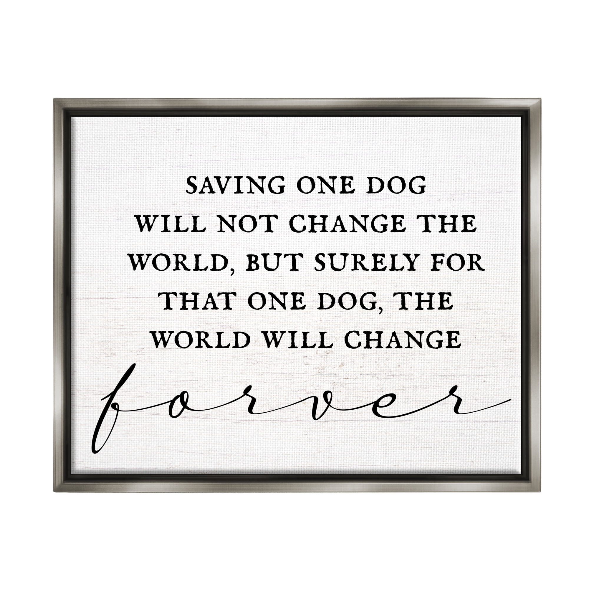 Stupell Industries Uplifting Rescue Dog Phrase Inspirational Painting Gray Floater Framed Canvas Art Print Wall Art, 21 x 17