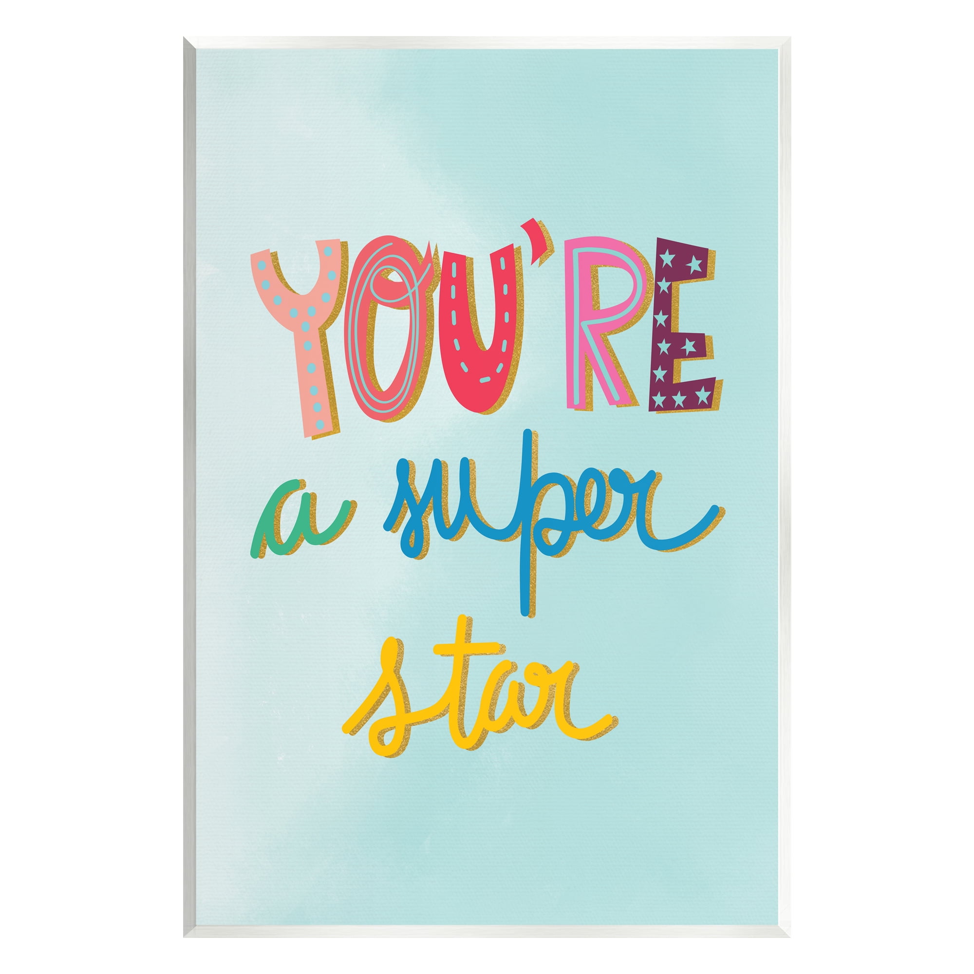 Stupell Industries Uplifting Super Star Phrase Inspirational Painting Unframed Art Print Wall Art, 10 x 15