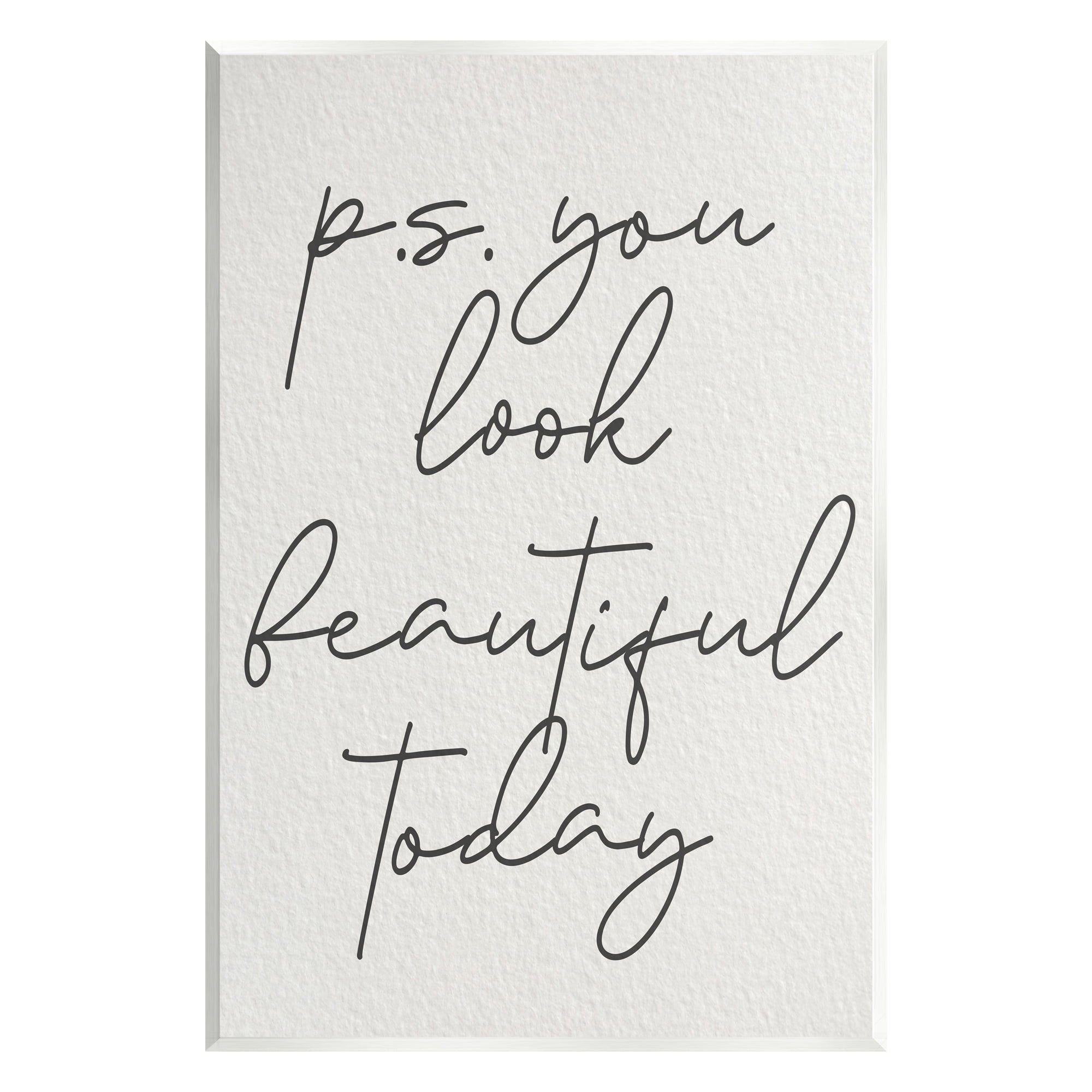 Stupell Industries Uplifting You Look Beautiful Inspirational Painting Unframed Art Print Wall Art, 13 x 19