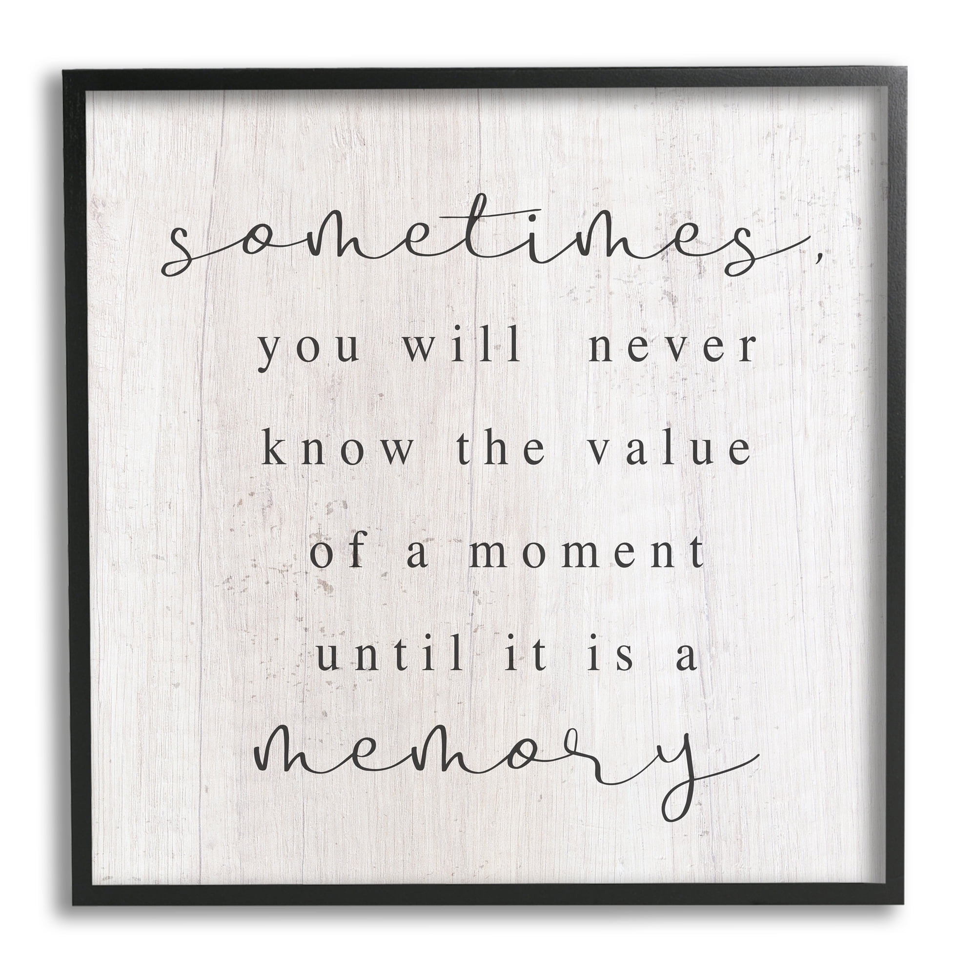 Stupell Industries Value Of A Moment Inspirational Inspirational Painting Black Framed Art Print Wall Art