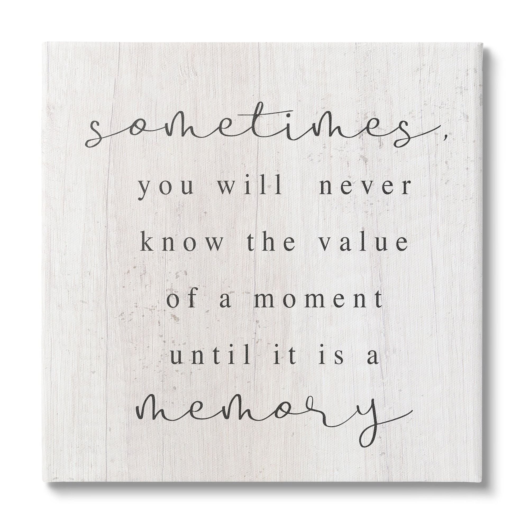 Stupell Industries Value Of A Moment Inspirational Inspirational Painting Gallery Wrapped Canvas Print Wall Art