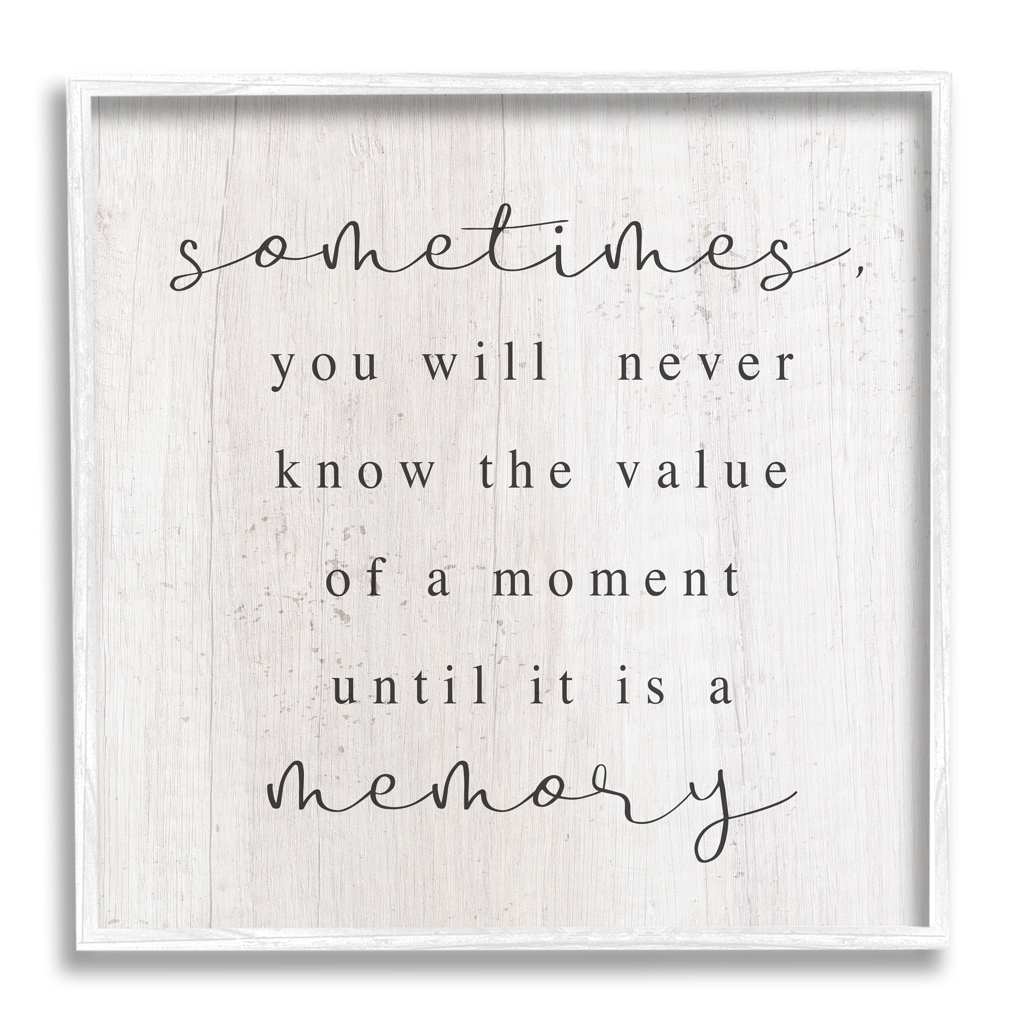 Stupell Industries Value Of A Moment Inspirational Inspirational Painting White Framed Art Print Wall Art