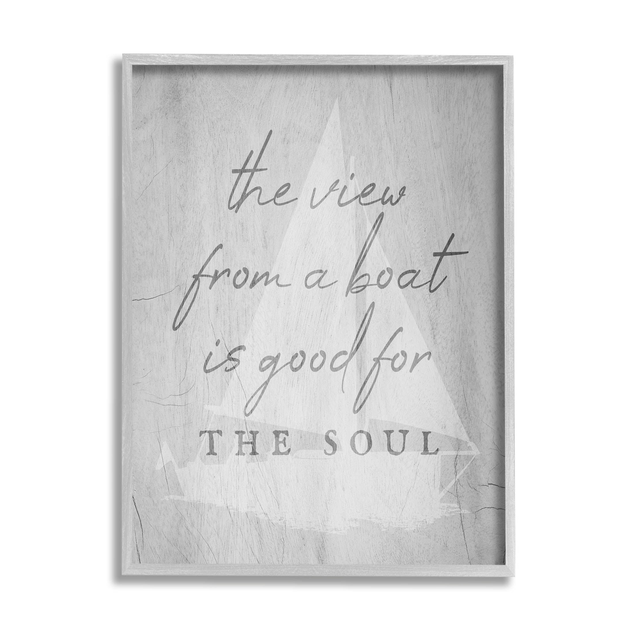 Stupell Industries View From Boat Good For Soul Phrase Graphic Art Gray Framed Art Print Wall Art, Design by Lil' Rue