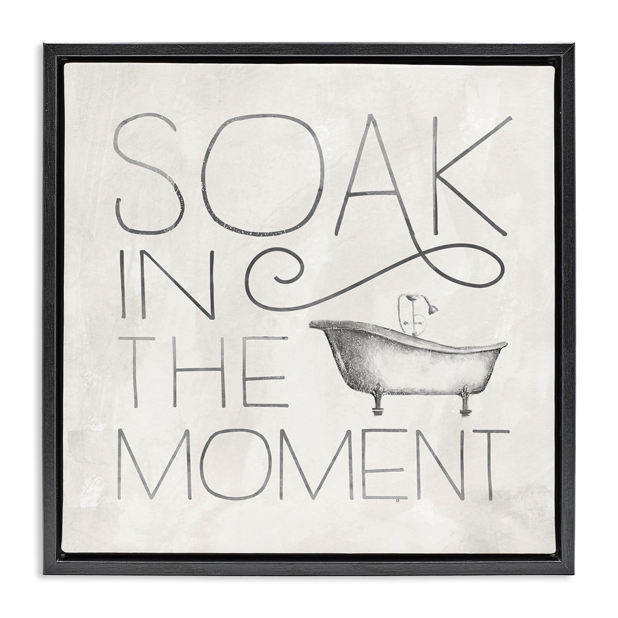 Stupell Industries Vintage Bathroom Soak Phrase Typography Painting Black Floater Framed Canvas Art Print Wall Art, 25 x 25