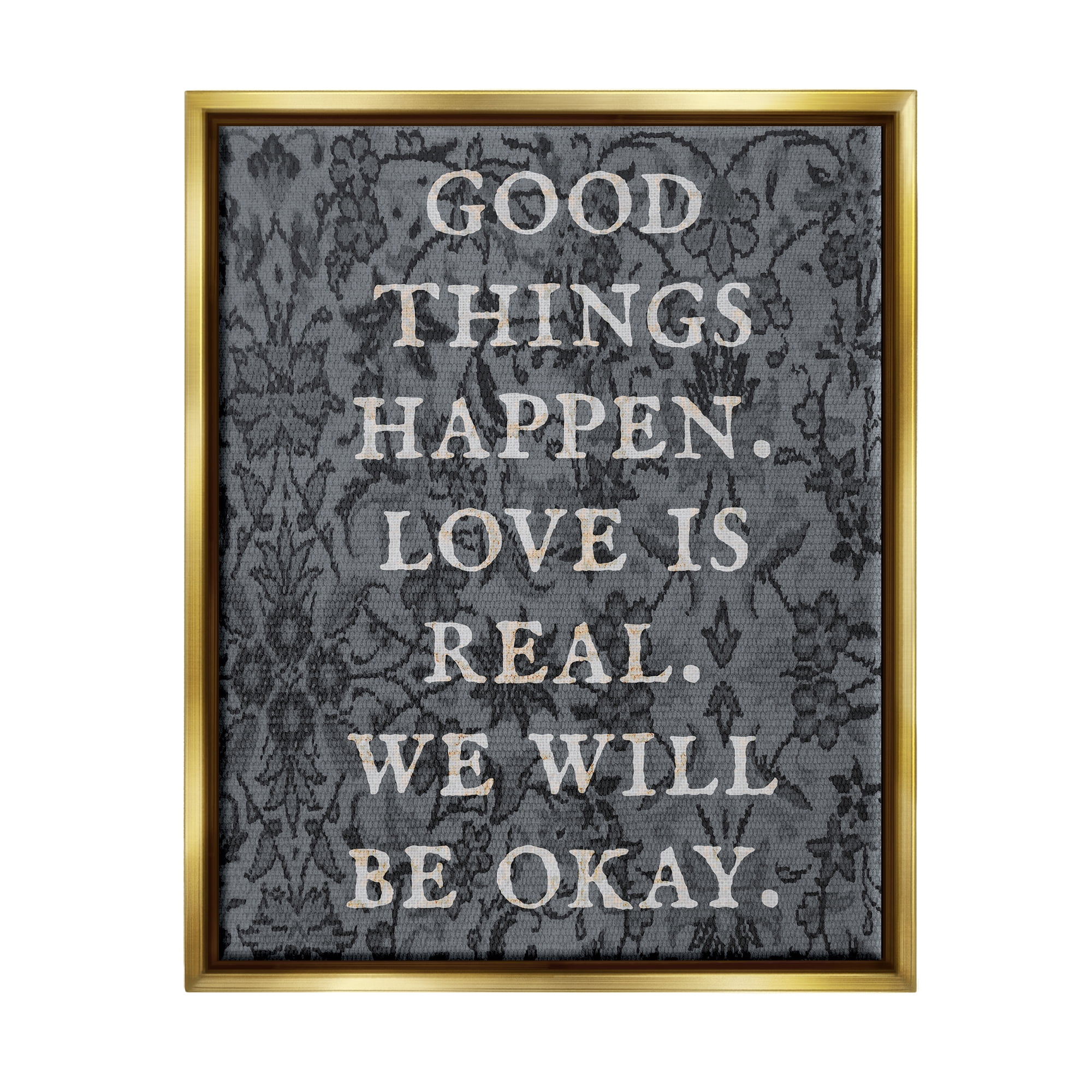 Stupell Industries Vintage Motivational Phrase Inspirational Painting Gold Floater Framed Art Print Wall Art, 17 x 21