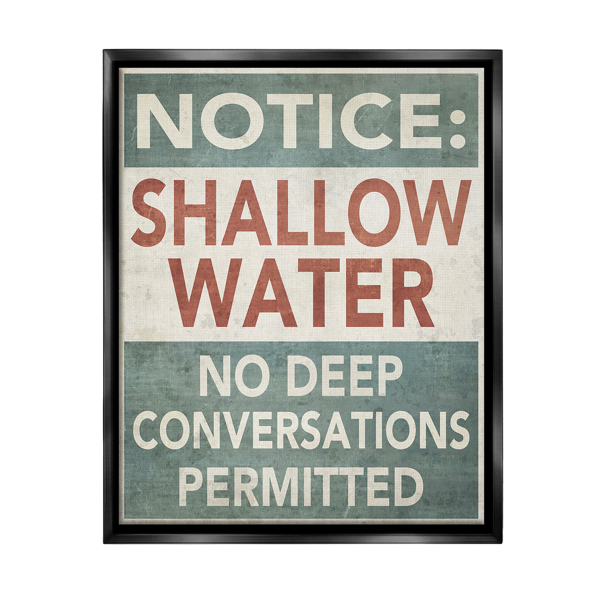 Stupell Industries Vintage Shallow Water Phrase Typography Painting Black Floater Framed Canvas Art Print Wall Art, 25 x 31