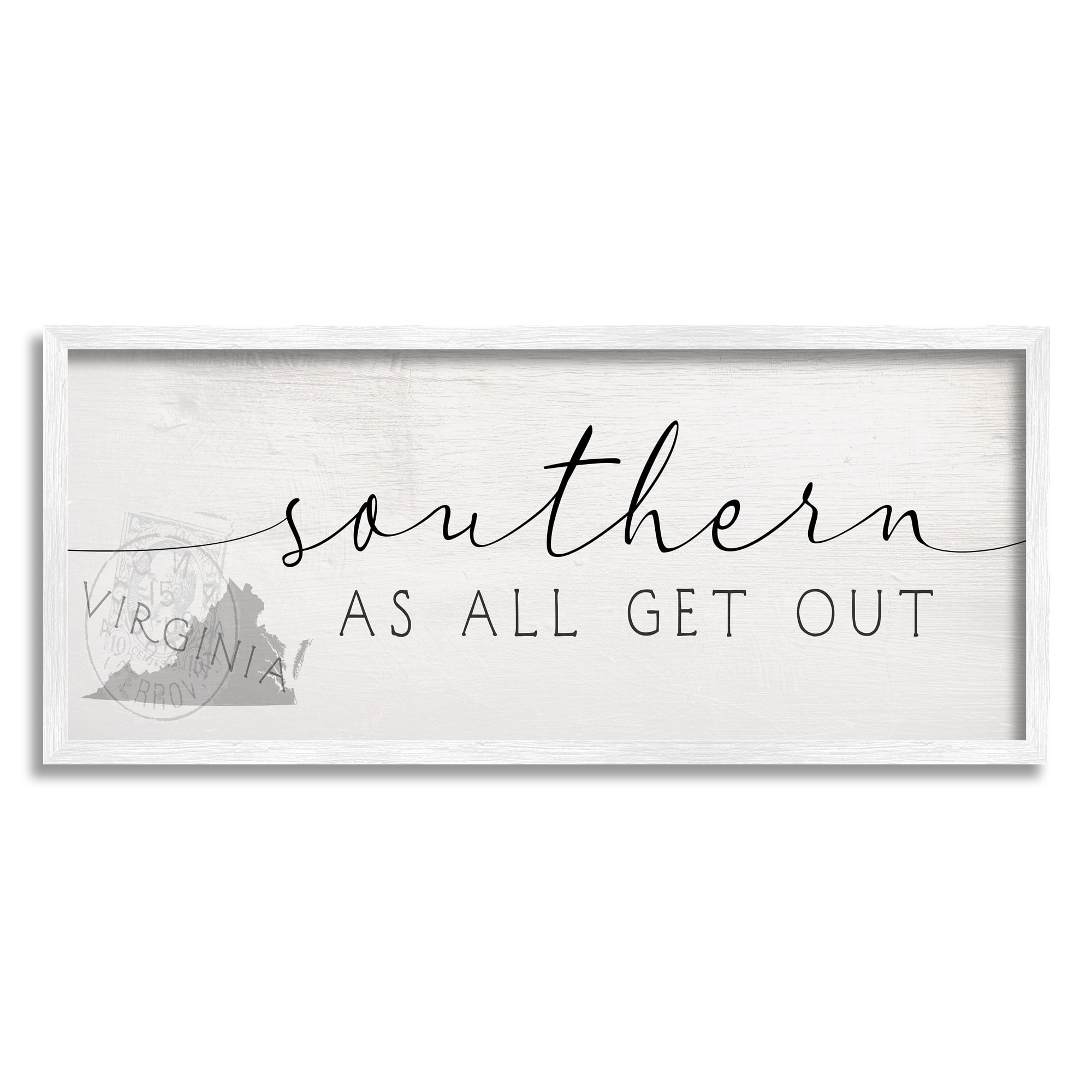 Stupell Industries Virginia State Southern As All Get Out Sentiment Typography Painting White Framed Art Print Wall Art, 10 x 24