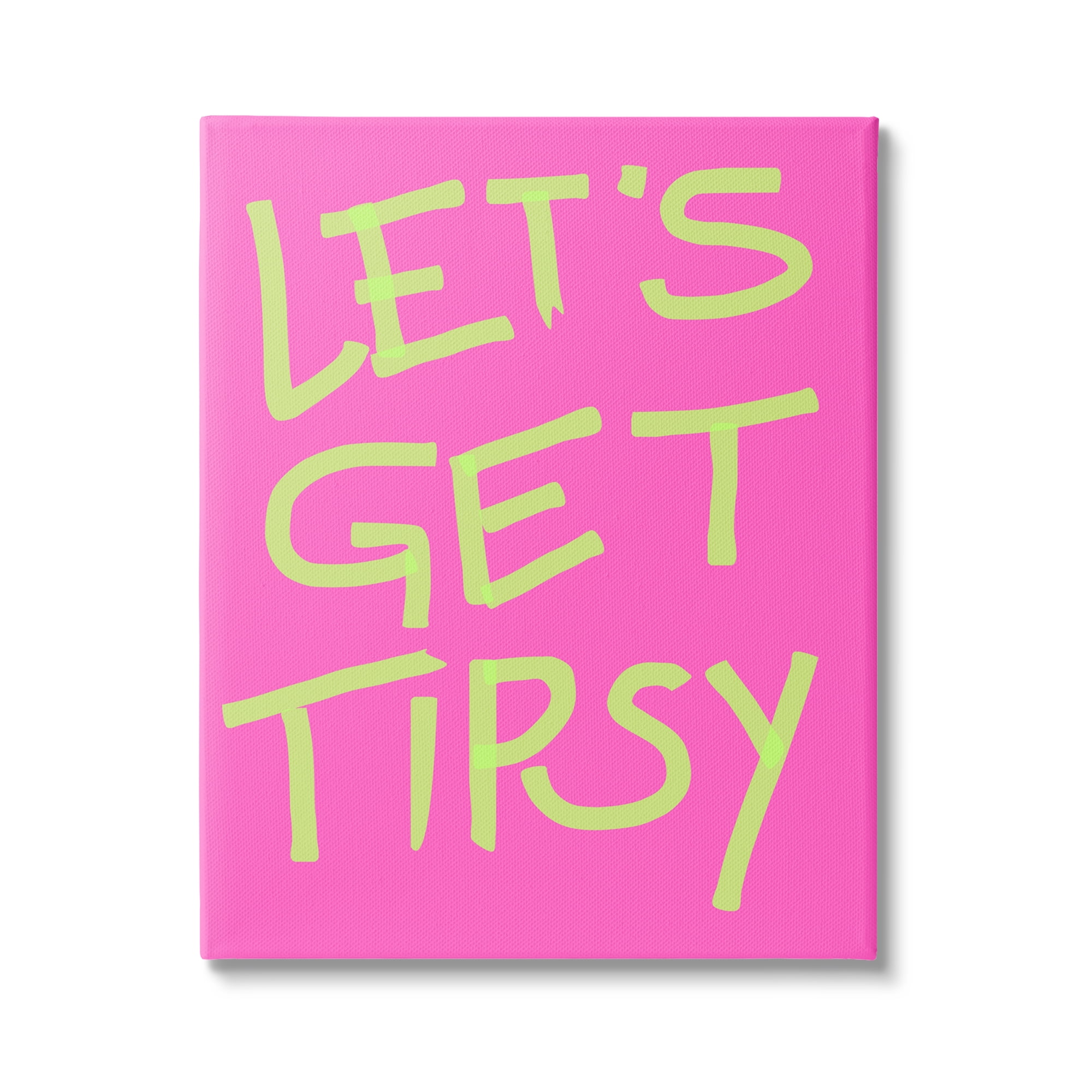 Stupell Industries Vivid Let's Get Tipsy Inspirational Painting Gallery Wrapped Canvas Art Print Wall Art, 16 x 20