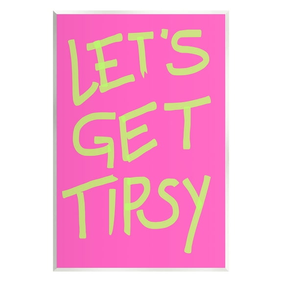 Stupell Industries Vivid Let's Get Tipsy Inspirational Painting Unframed Art Print Wall Art, 10 x 15