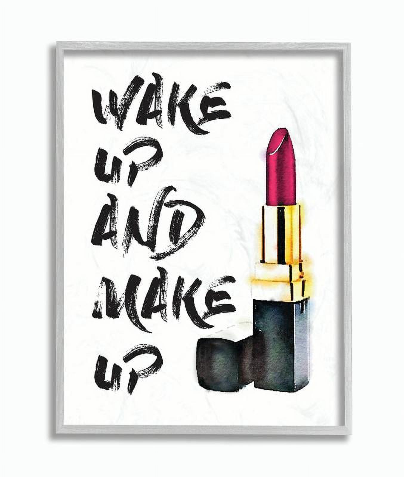 Stupell Industries Wake Up And Make Up Framed Wall Art by Amanda Greenwood