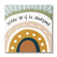 thumbnail image 1 of Stupell Industries Wake Up & Be Awesome Abstract Patterned Rainbow,24 x 24, Design by Lady Louise Designs, 1 of 5