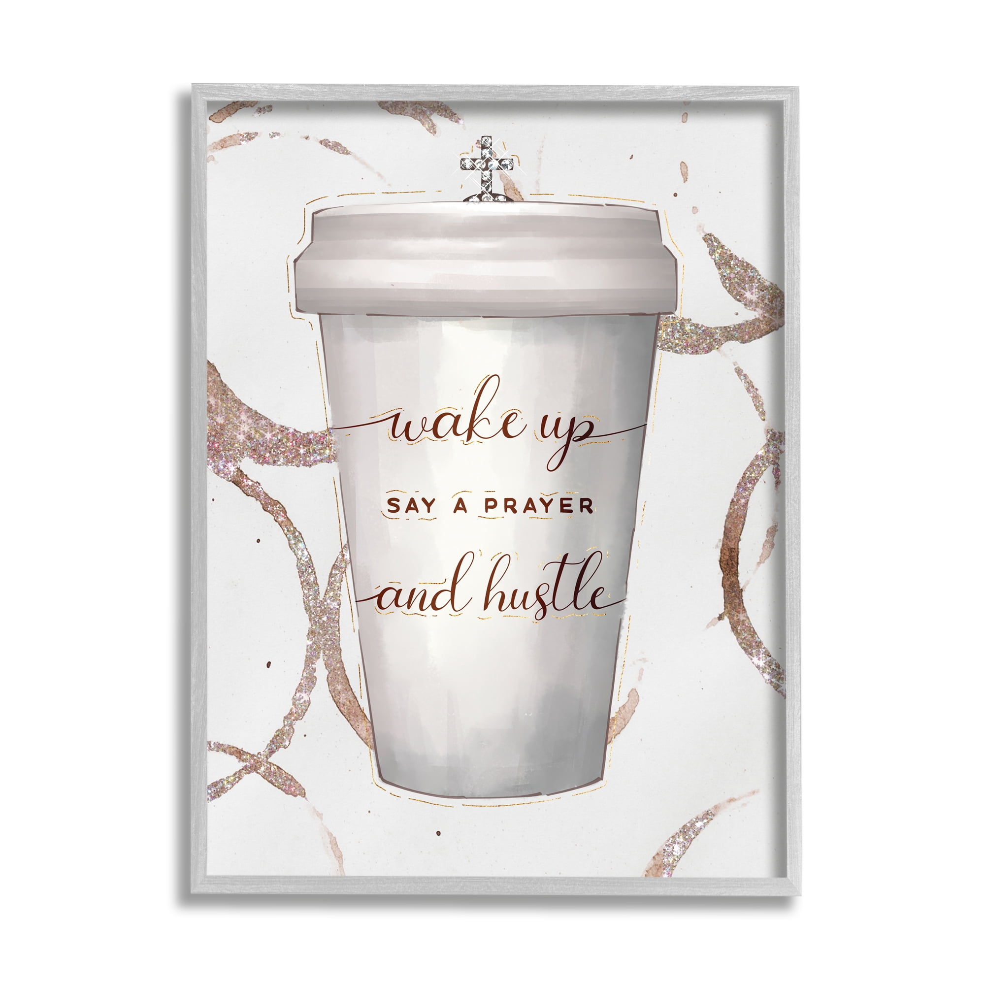 Stupell Industries Wake Up Pray Hustle Phrase Coffee Cup Glam Religious Painting Gray Framed Art Print Wall Art, 16 x 20