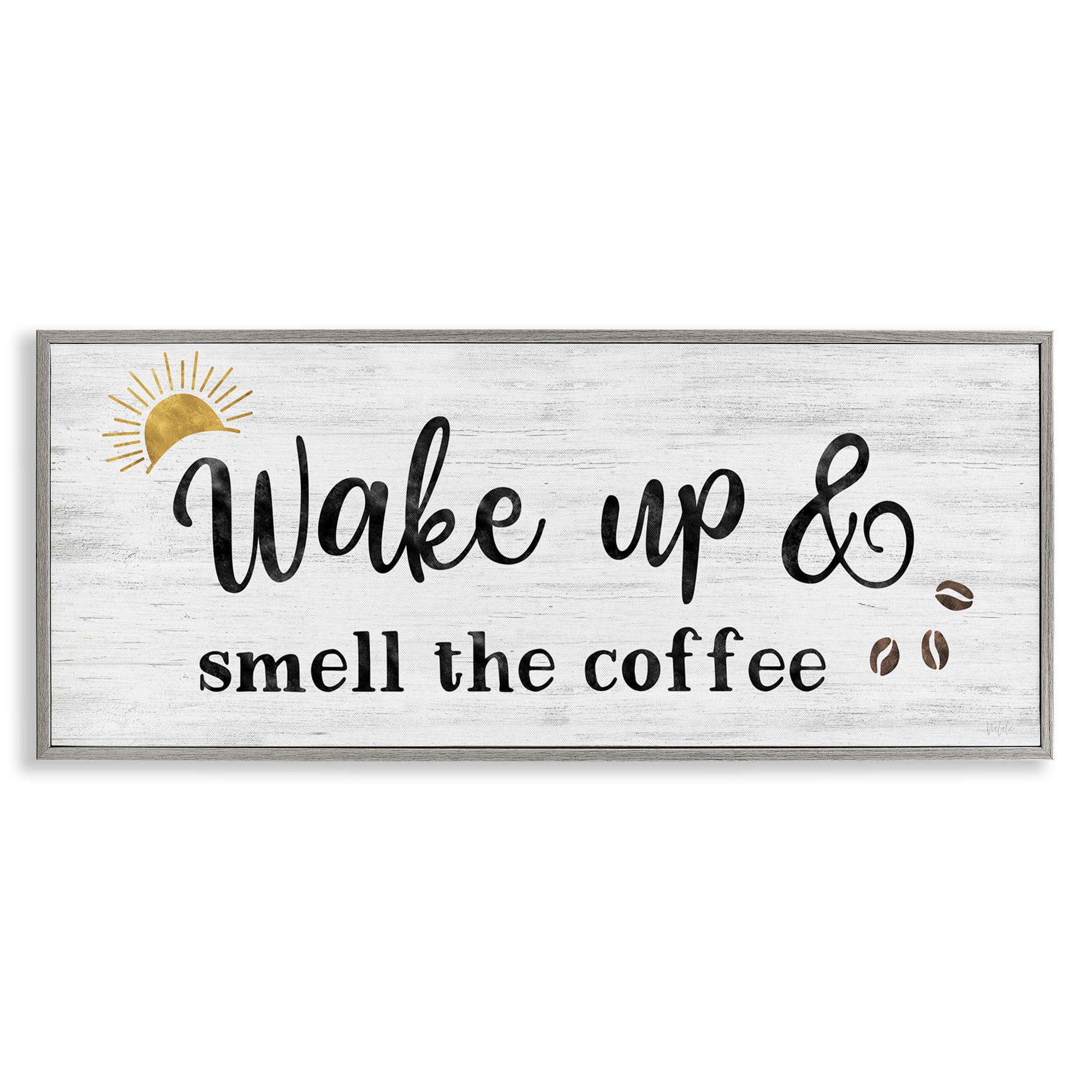 Stupell Industries Wake up Smell Coffee Food & Beverage Painting Gray Framed Art Print Wall Art, 30 x 13