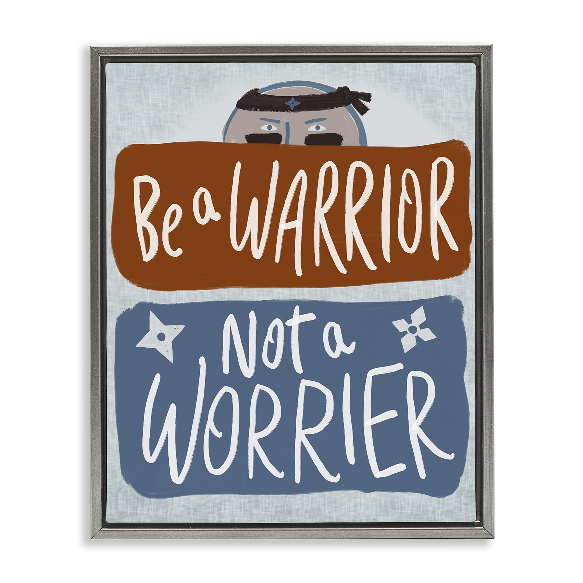 Stupell Industries Warrior Not Worrier Gray Framed Floater Canvas Wall Art, design by Connie Summers