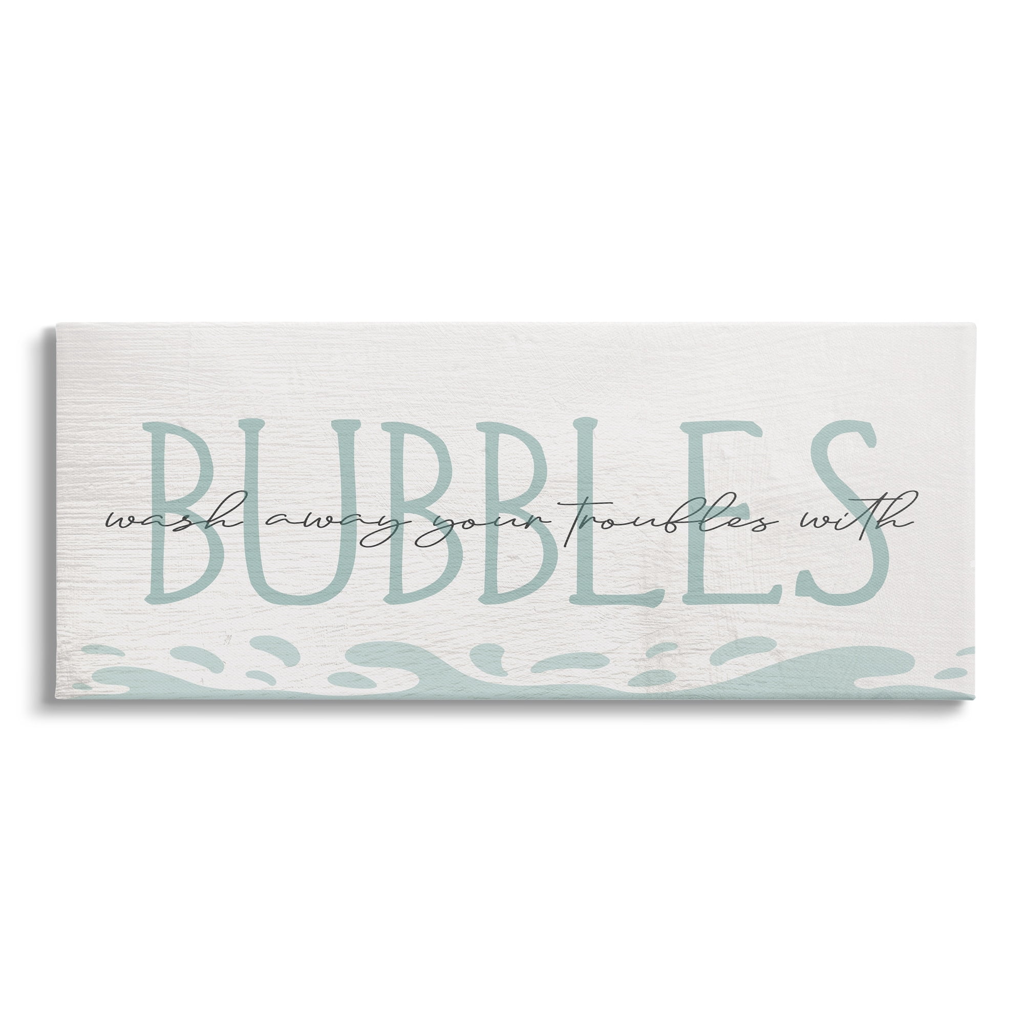 Stupell Industries Wash Away Troubles Bubbles Blue Bath Sign Text Canvas Wall Art, 24 x 10, Design by Daphne Polselli