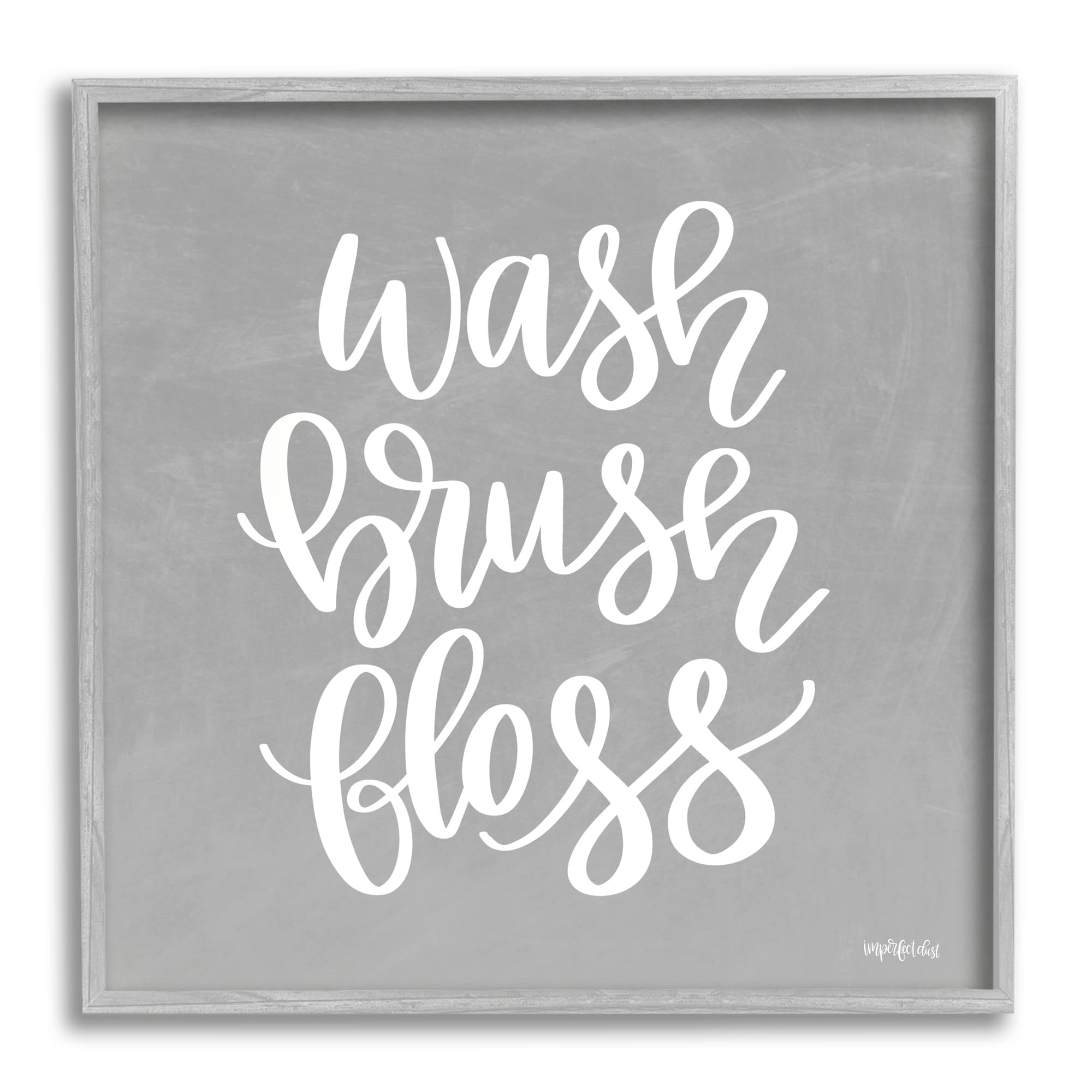 Stupell Industries Wash Brush Floss Simplistic Hygiene Reminder Textured Sign,17 x 17, Design by Imperfect Dust