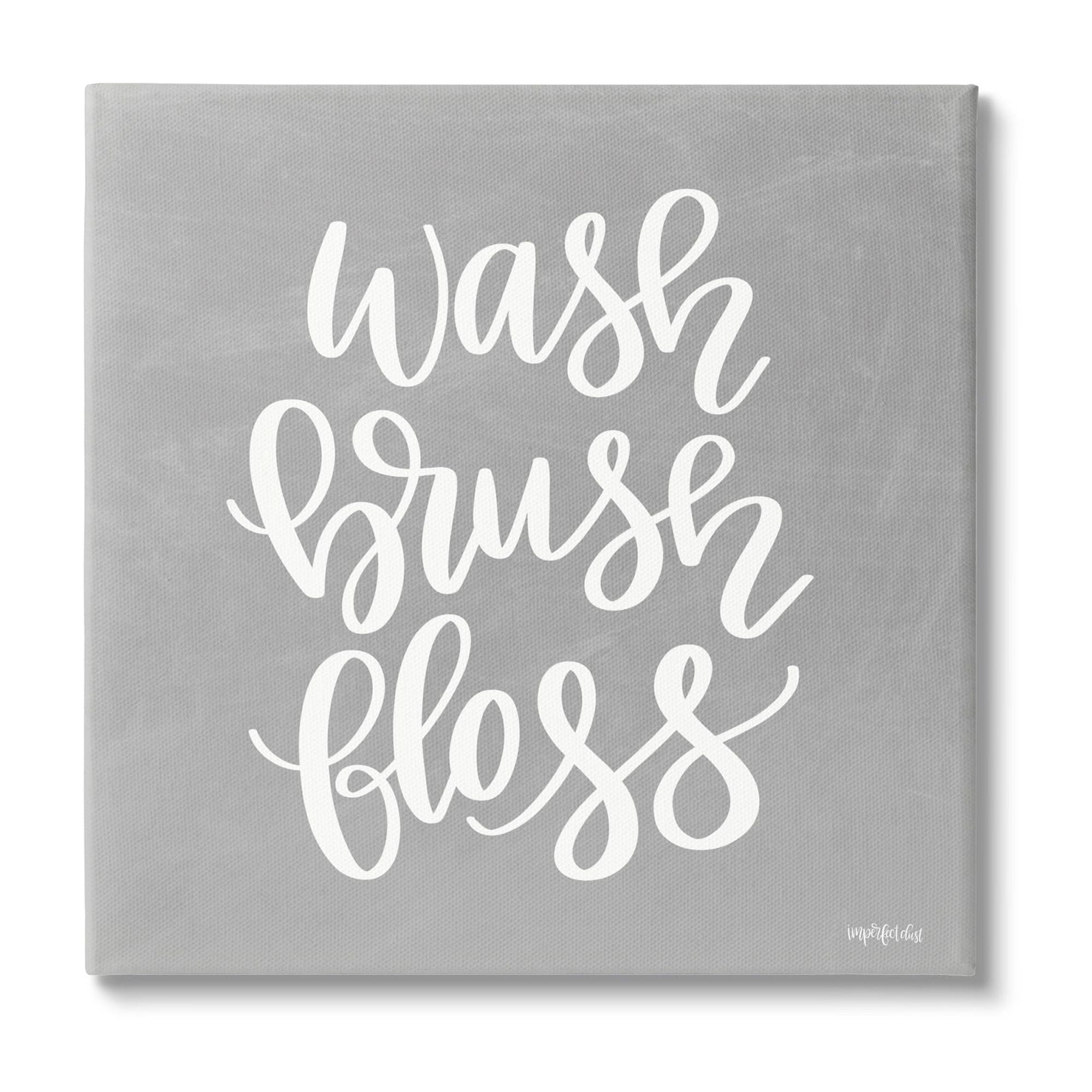 Stupell Industries Wash Brush Floss Simplistic Hygiene Reminder Textured Sign,24 x 24, Design by Imperfect Dust