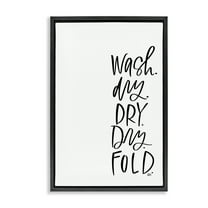 Stupell Industries Wash Dry Fold Phrase Typography Painting Black Floater Framed Art Print Wall Art, 17 x 25