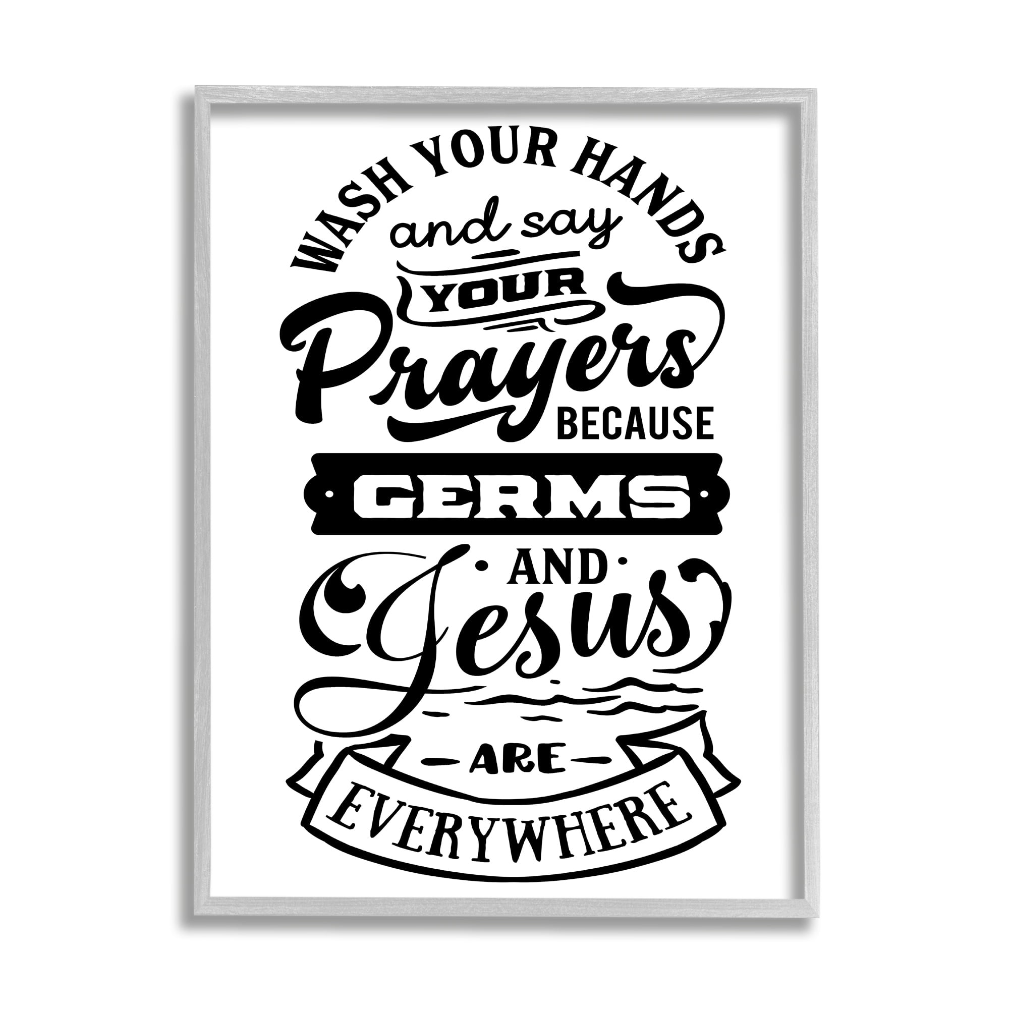 Stupell Industries Wash Hands & Prayers Witty Religious Bathroom Sign Graphic Art Gray Framed Art Print Wall Art, Design by Lettered and Lined
