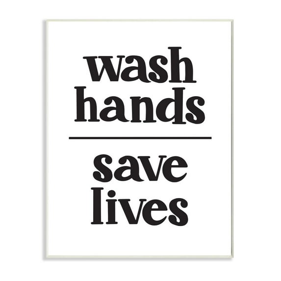 Stupell Industries Wash Hands to Save Lives Bathroom Phrase Designed by Amanda Houston