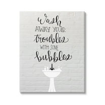 Stupell Industries Wash Troubles With Bubbles Inspirational Bathroom Sink,36 x 48, Design by Amanda Murray