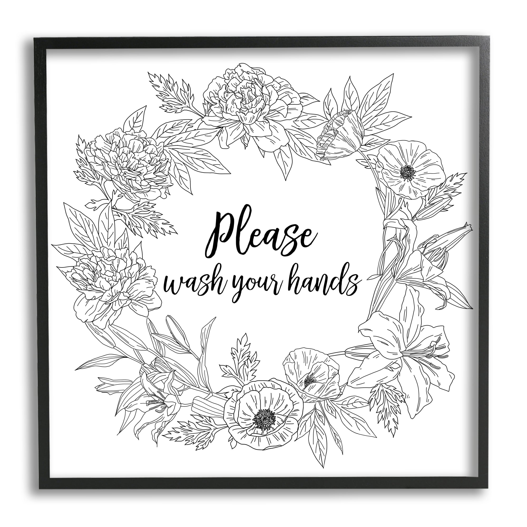 Stupell Industries Wash Your Hands Bathroom Sign Spring Floral Border Botanical & Floral Painting Black Framed Art Print Wall Art, 12 x 12
