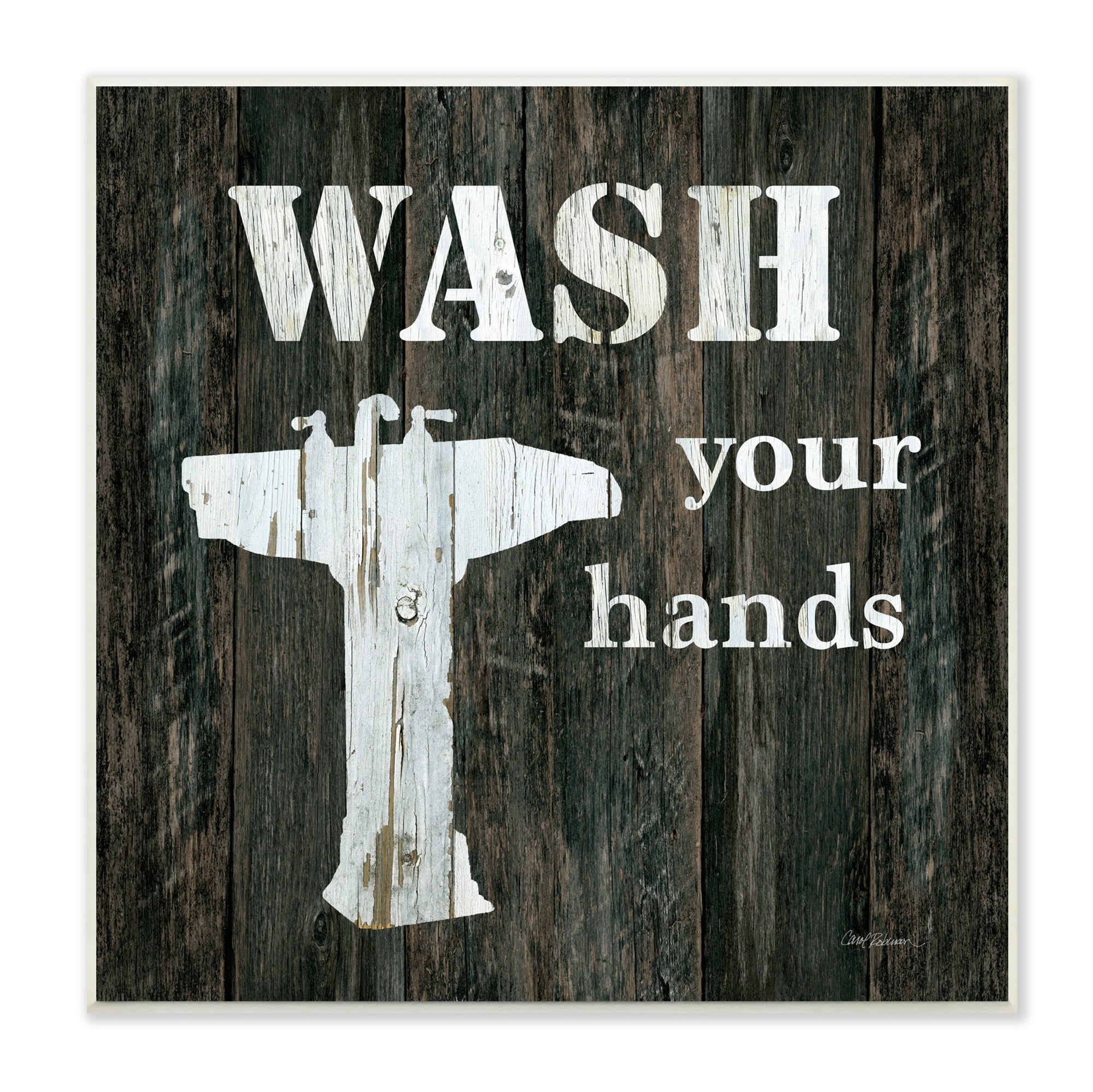 Stupell Industries Wash Your Hands Phrase Rustic Bathroom Sink, 12 x 12, Design by Carol Robinson