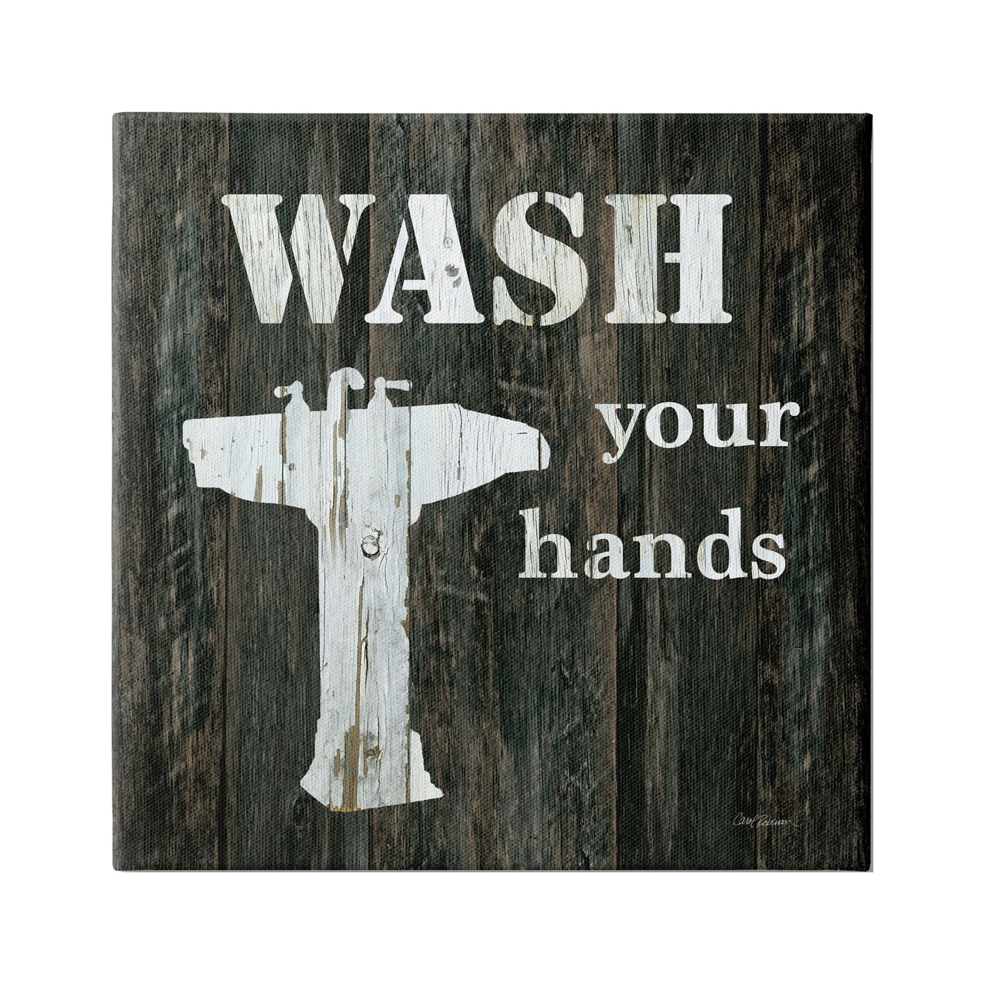 Stupell Industries Wash Your Hands Phrase Rustic Bathroom Sink, 17 x 17, Design by Carol Robinson