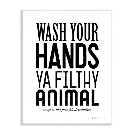 Stupell Industries Wash Your Hands Ya Filthy Animal Funny Bathroom, 13 x 19, Design by Stephanie Workman Marrott