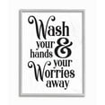 thumbnail image 1 of Stupell Industries Wash Your Hands and Worries Bathroom Phrase Clean Framed Wall Art Design by Lettered and Lined, 11" x 14", Gray Framed, 1 of 7
