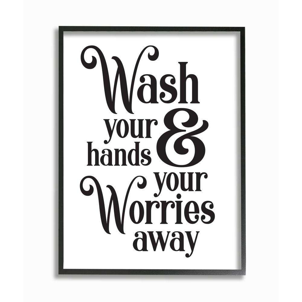 Stupell Industries Wash Your Hands and Worries Bathroom Phrase Clean Framed Wall Art Design by Lettered and Lined, 16" x 20", Black Framed