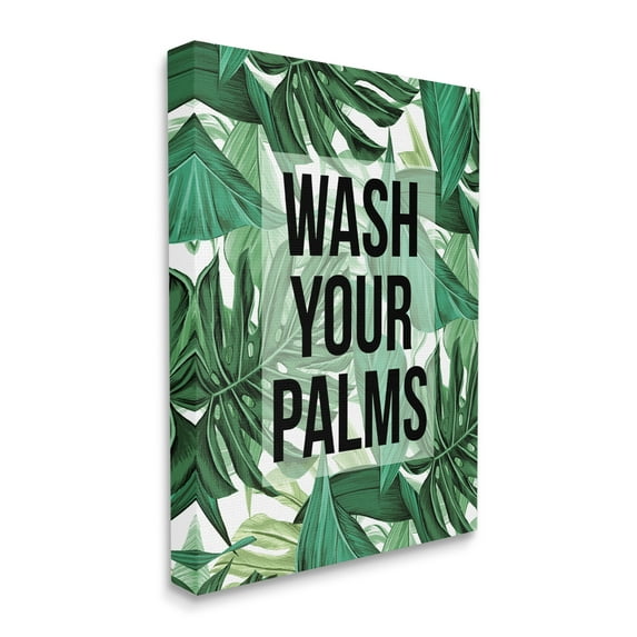 Stupell Industries Wash Your Palms Bathroom Phrase Green Plant Leaves Inspirational Painting Gallery Wrapped Canvas Art Print Wall Art, 30 x 40
