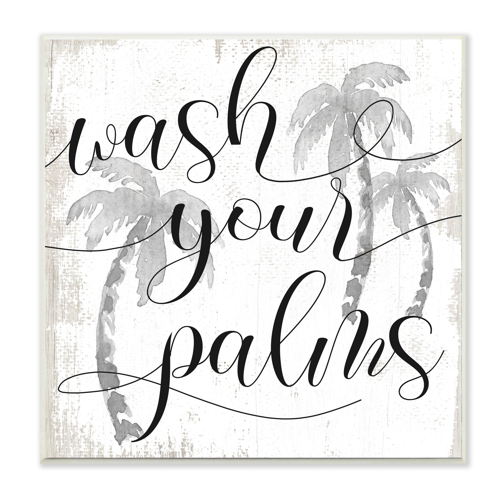 Stupell Industries Wash Your Palms Phrase Distressed Tropical Pun Inspirational Painting Unframed Art Print Wall Art, 12 x 12