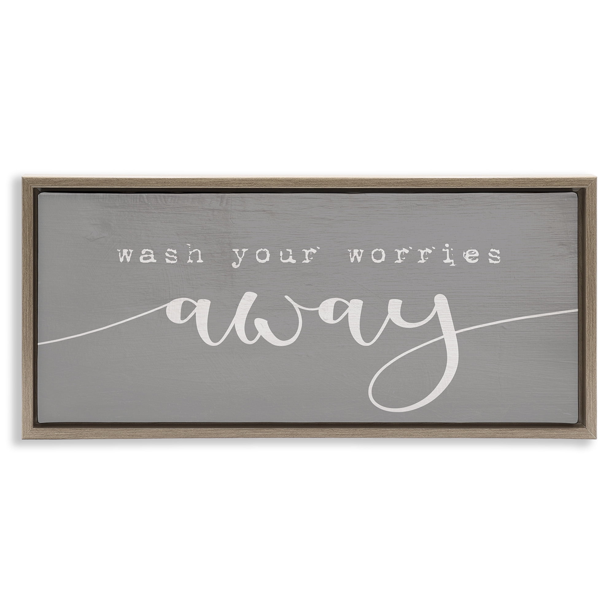 Stupell Industries Wash Your Worries Away Phrase Typography Painting Brown Floater Framed Canvas Art Print Wall Art, 25 x 11