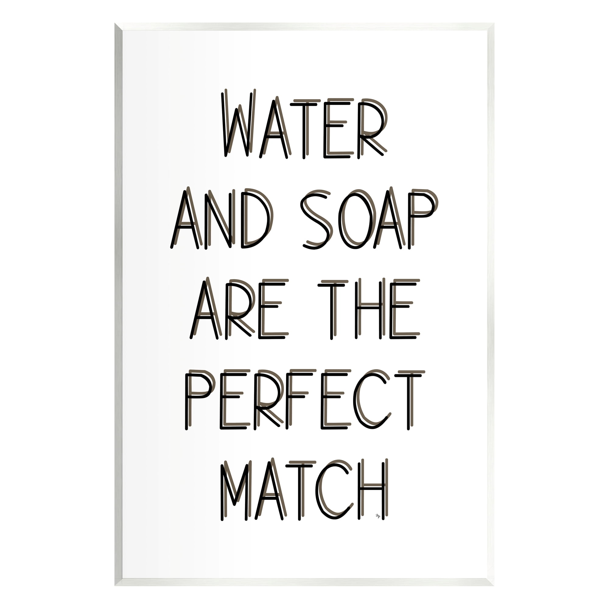 Stupell Industries Water & Soap Perfect Match Typography Painting Unframed Art Print Wall Art, 13 x 19