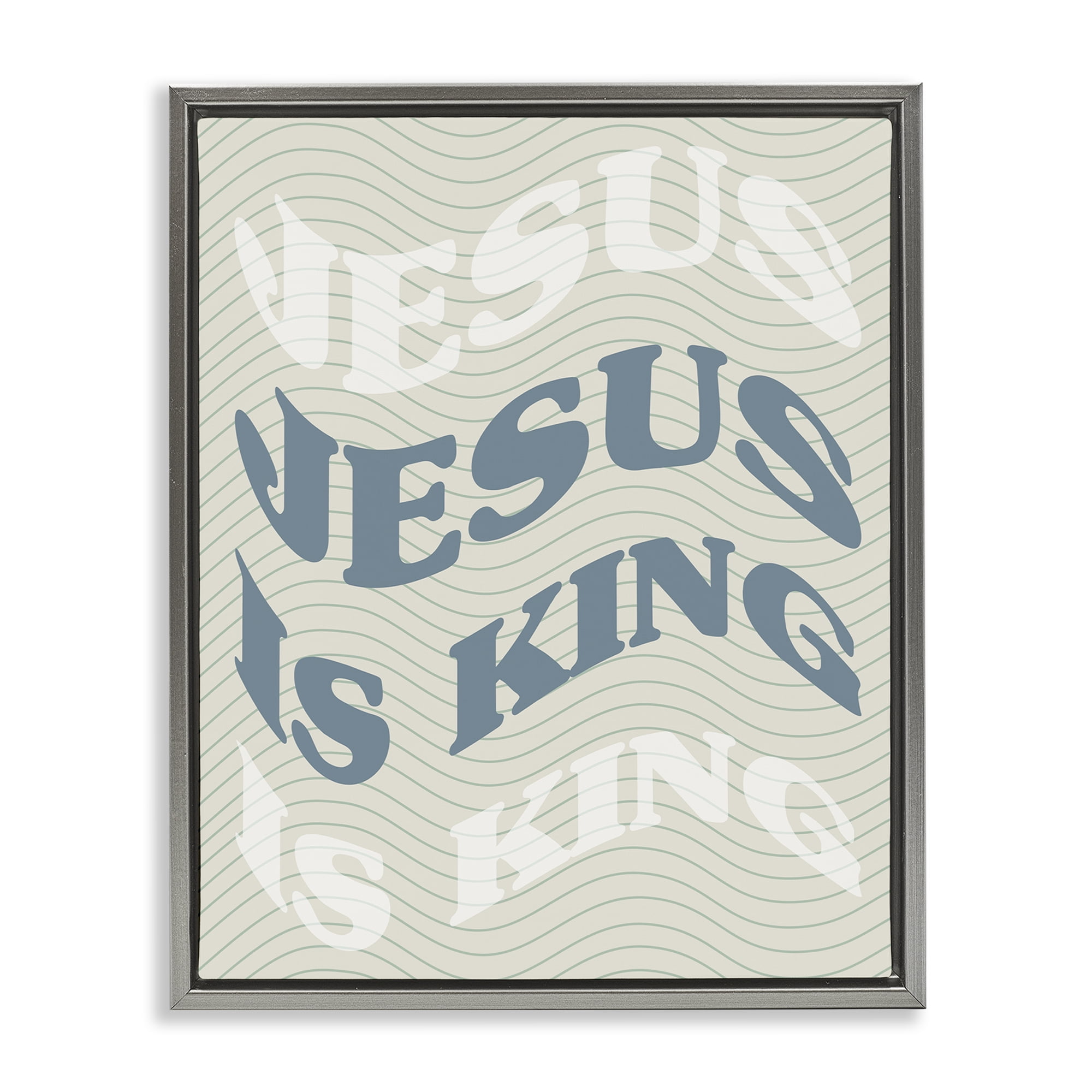 Stupell Industries Wavy Jesus Is King Religious & Spiritual Painting Gray Floater Framed Canvas Art Print Wall Art, 25 x 31