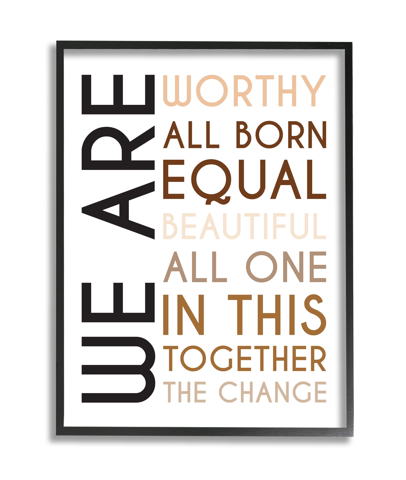We Are Worthy Motivational Quote Canvas Print with Black Frame