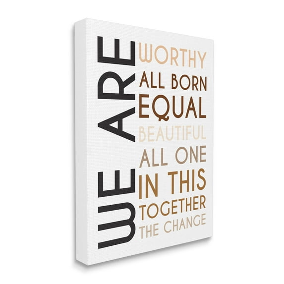 Stupell Industries We Are Worthy Inspirational Phrase Equality Statement Canvas Wall Art, 36 x 48, Design by Tenisha Proctor