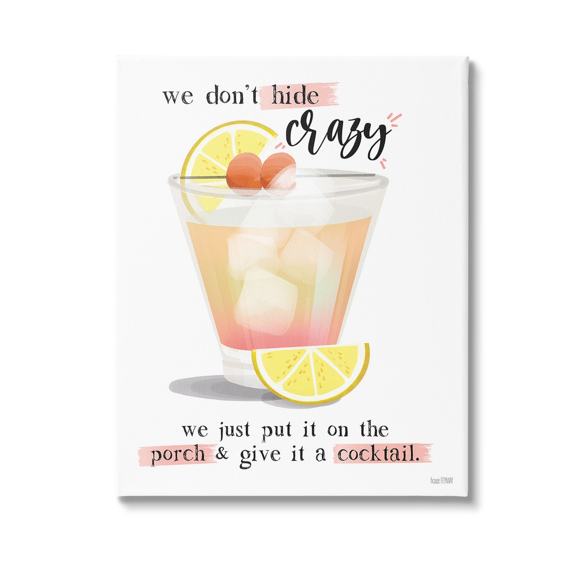 Stupell Industries We Don't Hide Crazy Food & Beverage Painting Gallery Wrapped Canvas Art Print Wall Art, 30 x 40