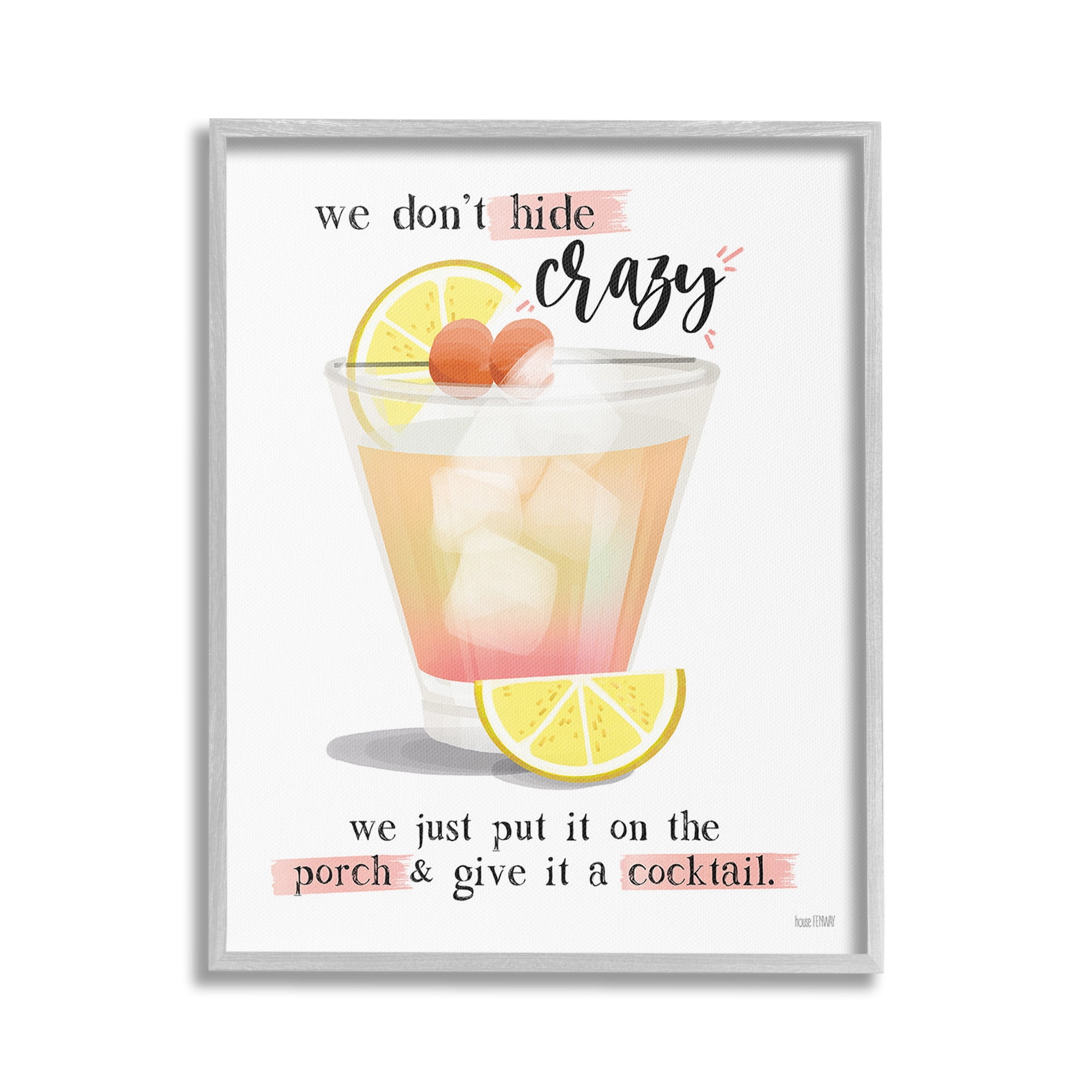 Stupell Industries We Don't Hide Crazy Food & Beverage Painting Gray Framed Art Print Wall Art, 24 x 30