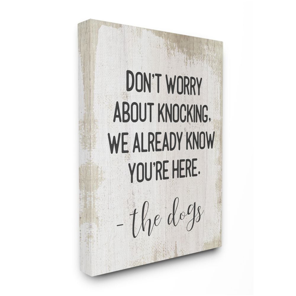 Stupell Industries We Know You're Here From The Dogs Pet Humor Designed by Daphne Polselli