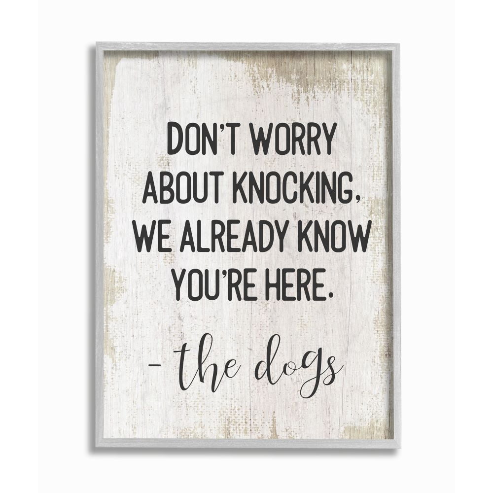 Stupell Industries We Know You're Here From The Dogs Pet Humor Designed by Daphne Polselli